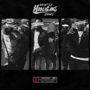收听Arantez的Hooligans (Explicit)歌词歌曲