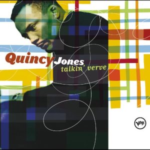 อัลบัม Talkin' Verve: Quincy Jones ศิลปิน Quincy Jones
