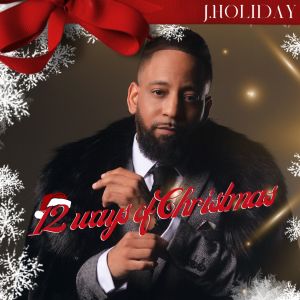 Album 12 Ways Of Christmas from J. Holiday