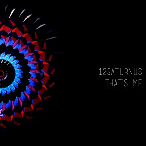 Album That's Me from 12Saturnus
