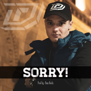 Listen to Sorry! song with lyrics from D-Fress
