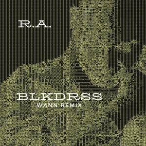 收聽RUBEN ANTHONY的Blckdrss (Wann Remix)歌詞歌曲