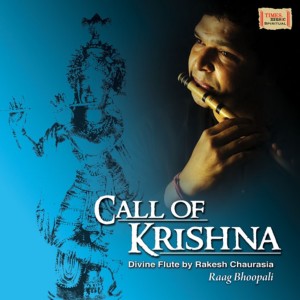 Pandit Rakesh Chaurasia的專輯Call of Krishna