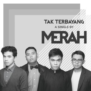 Listen to Tak Terbayang song with lyrics from Merah
