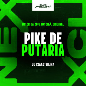 的专辑Pike de Putaria (Explicit)