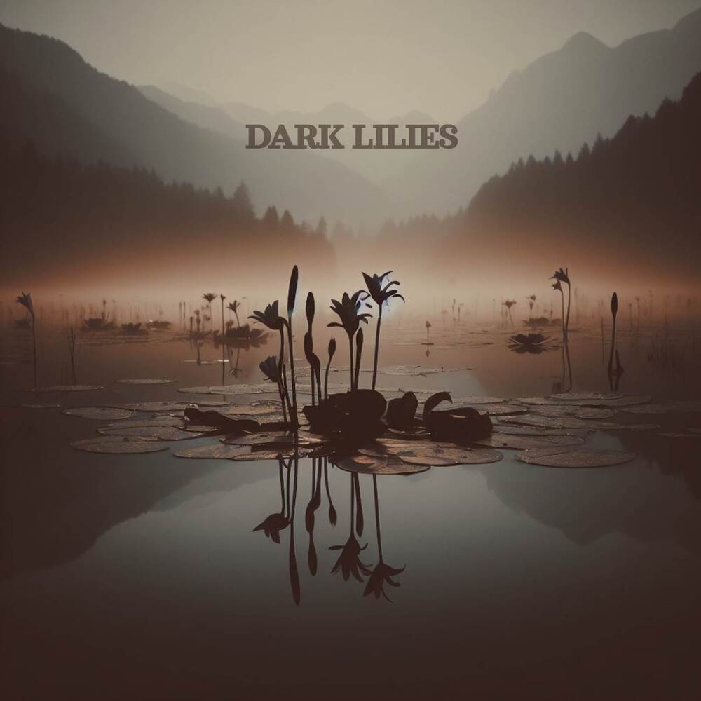 Dark Lilies