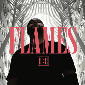 ดาวน์โหลดและฟังเพลง Flames พร้อมเนื้อเพลงจาก 11:11