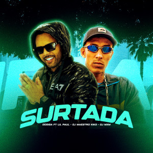 Dengarkan lagu Surtada (Explicit) nyanyian Dodida dengan lirik