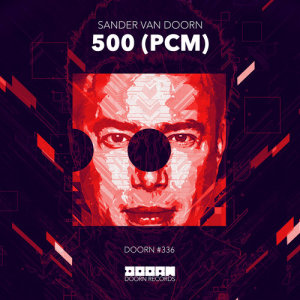 收聽Sander van Doorn的500 (PCM)歌詞歌曲