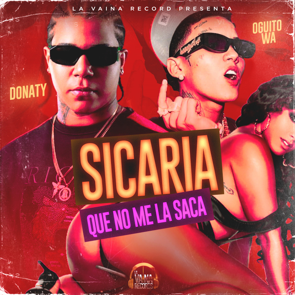 Sicaria Que No Me La Saca (Explicit)