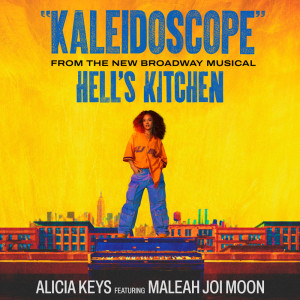 Alicia Keys的专辑Kaleidoscope (From Hell's Kitchen)