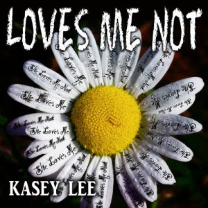 Kasey Lee的專輯Loves Me Not