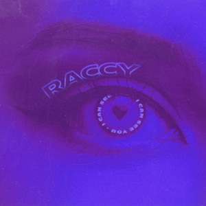 อัลบัม I Can See You ศิลปิน Raccy