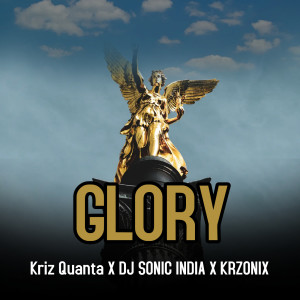 收聽Kriz Quanta的Glory歌詞歌曲