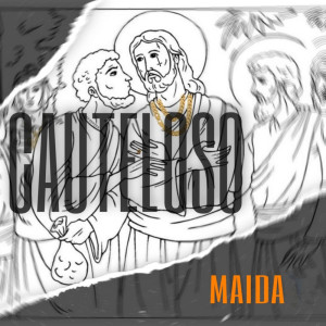 Album Cauteloso oleh Maida