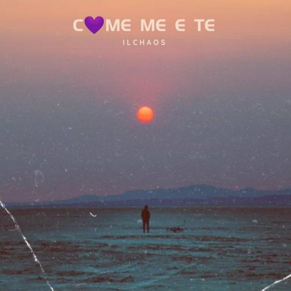 COME ME E TE (Explicit)