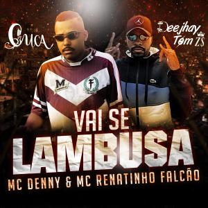 Vai Se Lambuza (Explicit) dari DJ Cuca