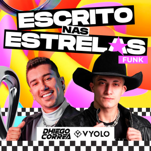 Listen to Escrito nas Estrel4s (Funk) (Explicit) song with lyrics from Vyolo