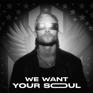 Danny Avila的專輯We Want Your Soul