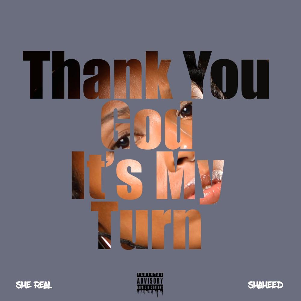 Thank You God It's My Turn (Explicit)