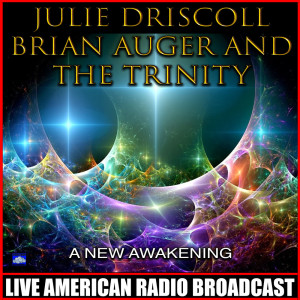 Album A New Awakening (Live) from Julie Driscoll,