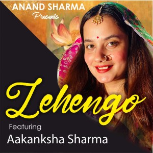 Listen to Lehengo song with lyrics from Aakanksha Sharma