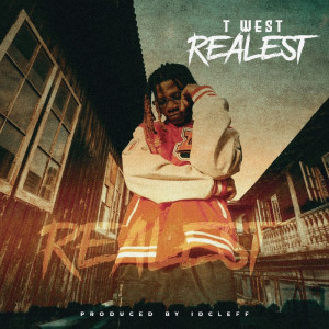Listen to Realest song with lyrics from Twest