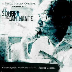 Varios Artista的專輯La Sombra Del Caminante (Original Motion Picture Soundtrack)