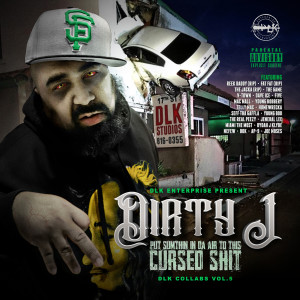 Album Put Sumthin In Da Air To This Cursed Shit: DLK Collabs, Vol. 5 from Dirty J