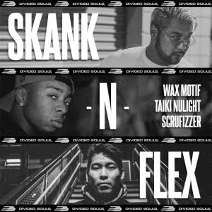 Taiki & NuLight的專輯Skank N Flex