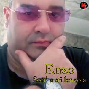 Enzo的專輯Sott' a sti lenzola