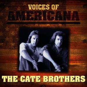 อัลบัม Voices Of Americana: The Cate Brothers ศิลปิน The Cate Brothers