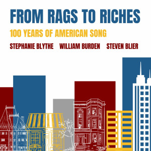 Stephanie Blythe的專輯From Rags to Riches: 100 Years of American Song (Live)