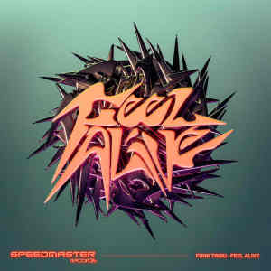 Album Feel Alive from Funk Tribu