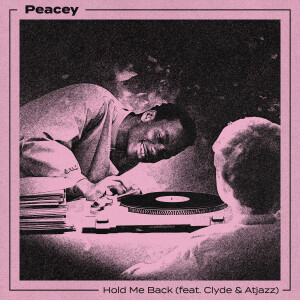 Peacey的專輯Hold Me Back