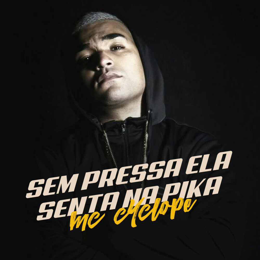 Sem Pressa Ela Senta Na Pika (Explicit)