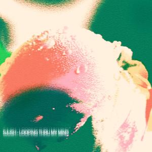 Dengarkan Looping Thru My Mind lagu dari sjush dengan lirik