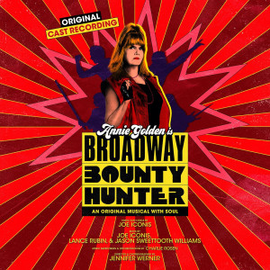 Joe Iconis的專輯Broadway Bounty Hunter (Original Cast Recording)