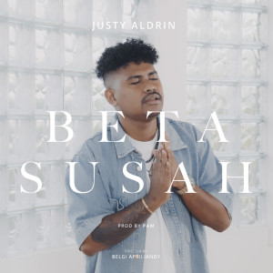 Justy Aldrin的专辑Beta Susah