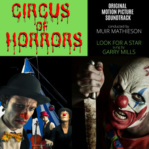 Garry Mills的專輯Circus of Horrors