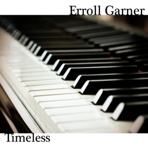 ดาวน์โหลดและฟังเพลง Love Walked In พร้อมเนื้อเพลงจาก Eroll Garner