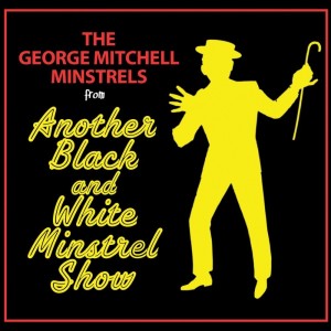 Album Another Black And White Minstrel Show from George Mitchell Minstrels