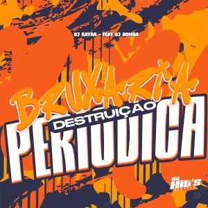 อัลบัม Bruxaria Destruição Periodica (Explicit) ศิลปิน 