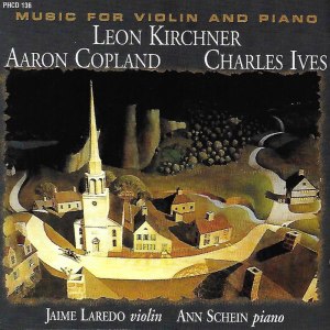 อัลบัม Kirchner, Copland & Ives: Music for Violin & Piano ศิลปิน 阿尔潘海姆