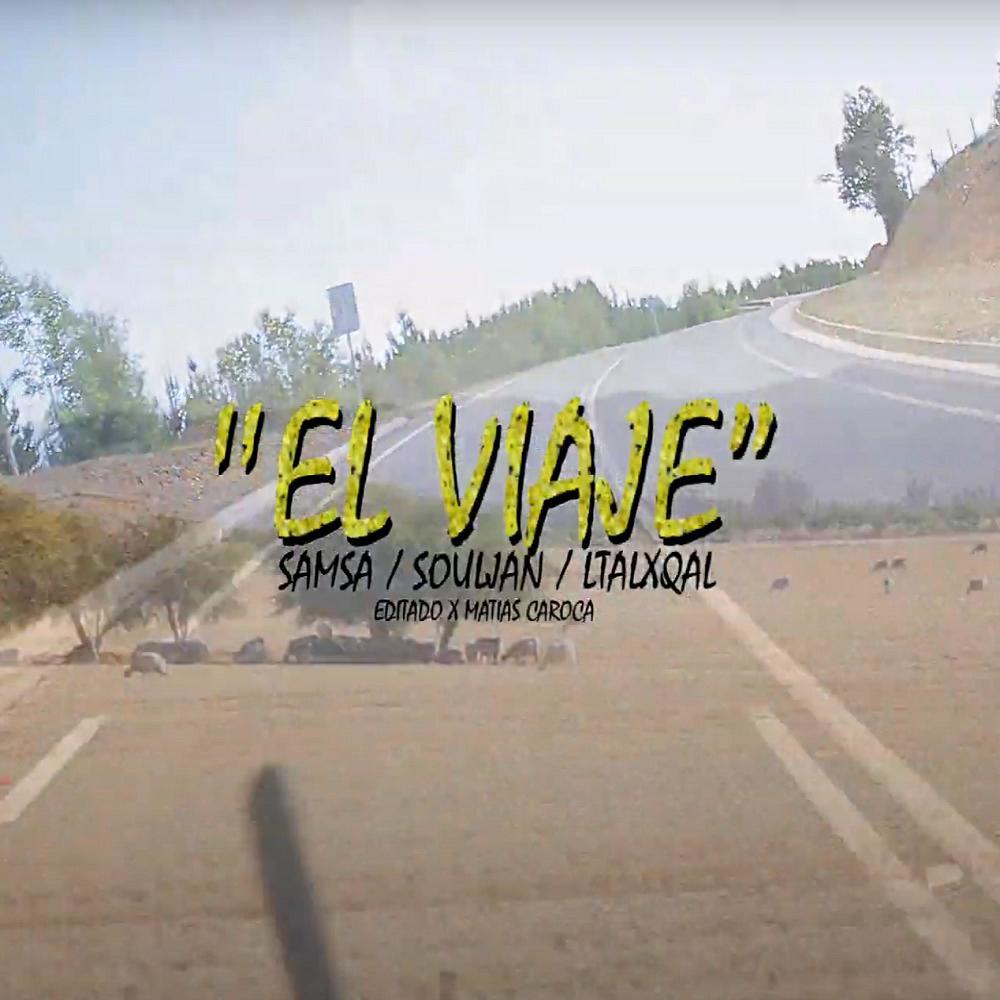 Samsa_El Viaje x SoulJan x LtalxQal