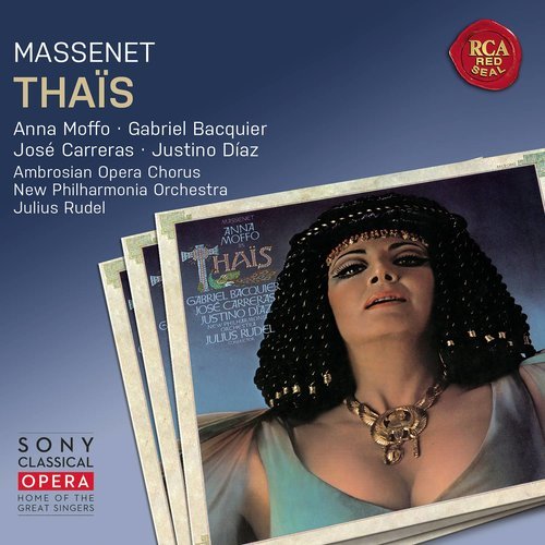 Thaïs: Act I: Scene 2: Ah! Ah! Ah!... Je vais donc te revoir (Highlights)