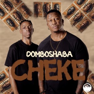 Domboshaba的专辑Cheke