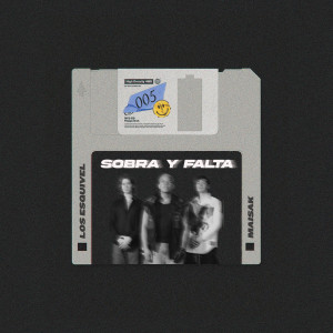 ดาวน์โหลดและฟังเพลง Sobra y Falta (Explicit) พร้อมเนื้อเพลงจาก Eugenio Esquivel