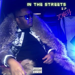 Album In the Streets (Explicit) from Jobey