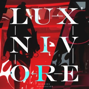 ดาวน์โหลดและฟังเพลง Luxvinore พร้อมเนื้อเพลงจาก BilliumMoto